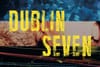 Dublin Seven by Frankie Gaffney, Reviewed