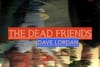 The Dead Friends: Episode 6